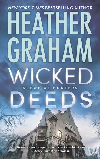 Heather Graham. Wicked Deeds