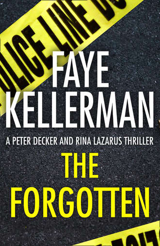 Faye  Kellerman. The Forgotten