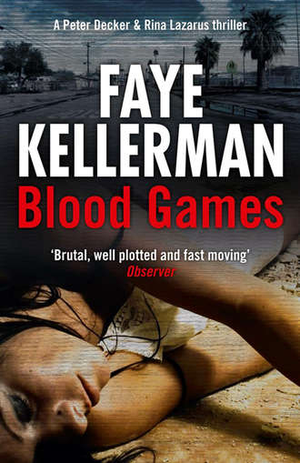 Faye  Kellerman. Blood Games