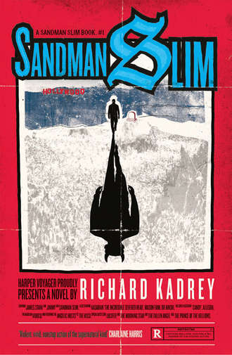 Richard  Kadrey. Sandman Slim