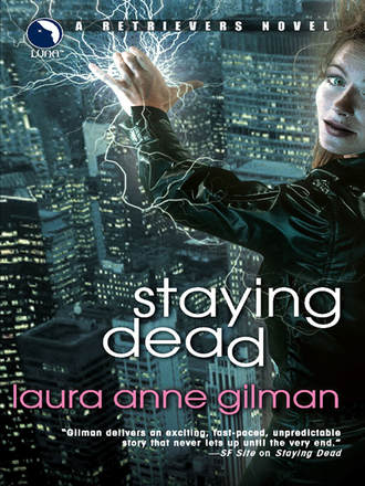 Laura Anne Gilman. Staying Dead