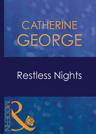 CATHERINE  GEORGE. Restless Nights