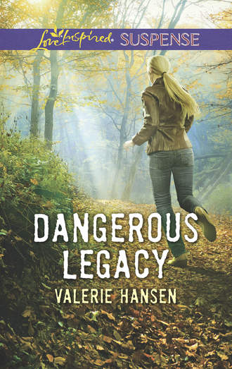 Valerie  Hansen. Dangerous Legacy