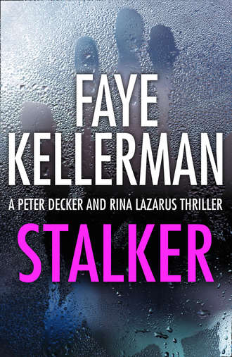 Faye  Kellerman. Stalker