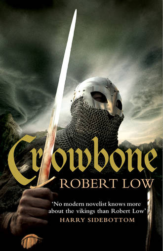 Robert  Low. Crowbone