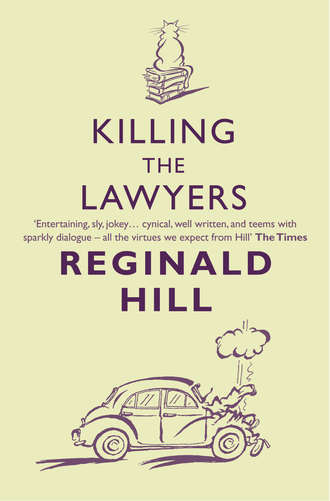 Reginald  Hill. Killing the Lawyers