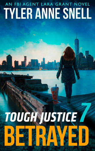 Tyler Snell Anne. Tough Justice: Betrayed