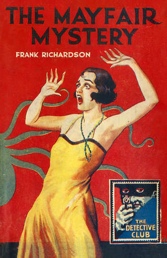 Frank  Richardson. The Mayfair Mystery: 2835 Mayfair