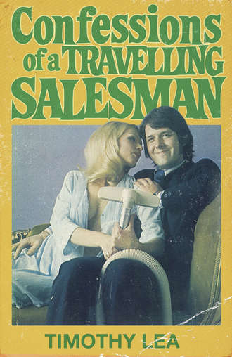Timothy  Lea. Confessions of a Travelling Salesman