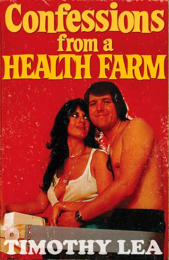 Timothy  Lea. Confessions from a Health Farm