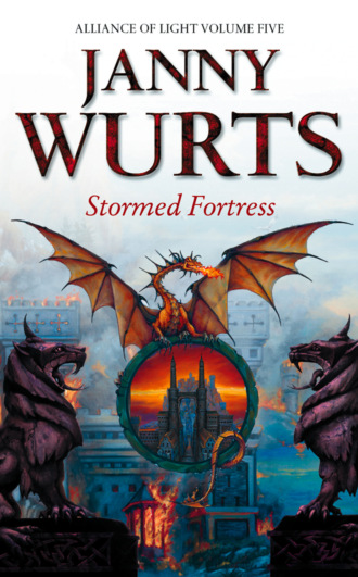 Janny Wurts. Stormed Fortress: Fifth Book of The Alliance of Light