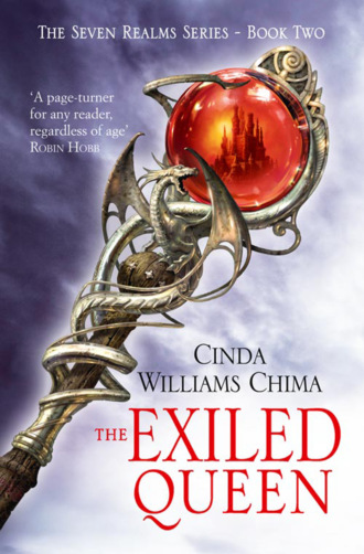 Cinda Williams Chima. The Exiled Queen