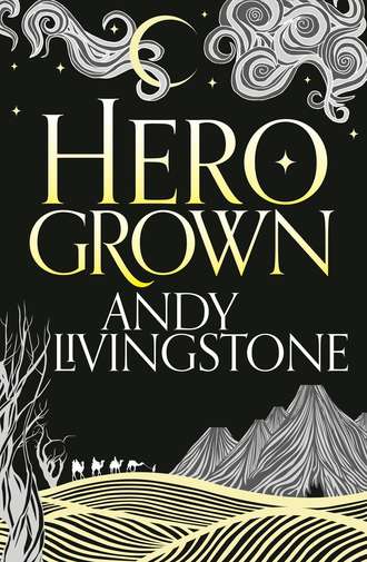 Andy  Livingstone. Hero Grown