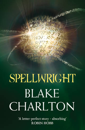 Blake  Charlton. Spellwright