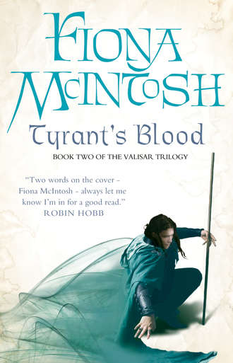 Fiona McIntosh. Tyrant’s Blood
