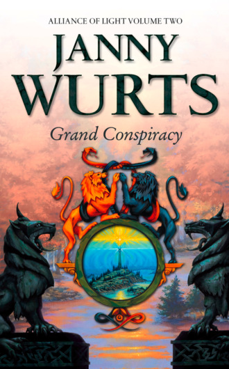 Janny Wurts. Grand Conspiracy: Second Book of The Alliance of Light