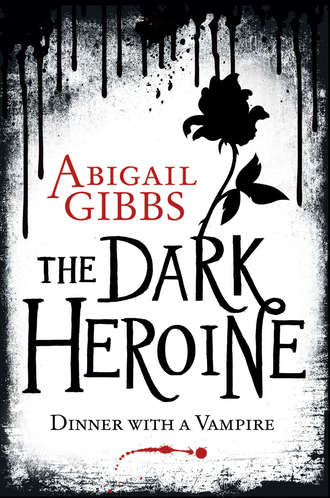 Abigail  Gibbs. Dinner with a Vampire