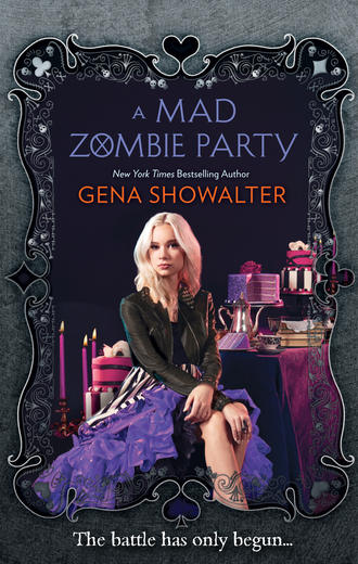 Gena Showalter. A Mad Zombie Party