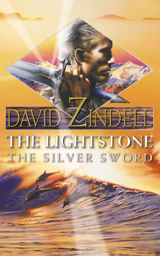 David Zindell. The Lightstone: The Silver Sword: Part Two