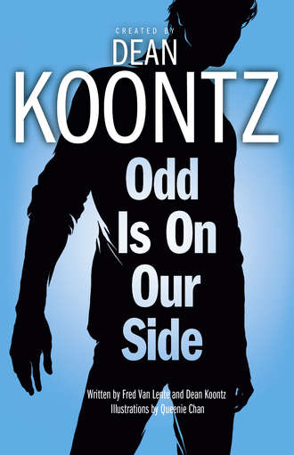 Dean Koontz. Odd is on Our Side