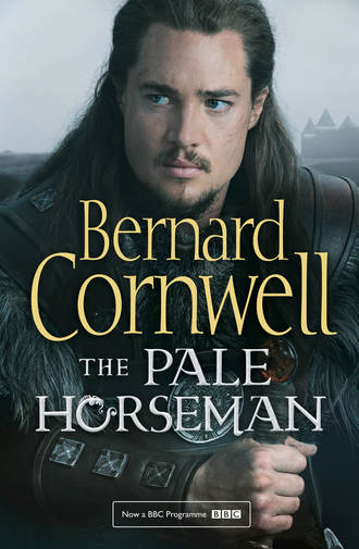 Bernard Cornwell. The Pale Horseman