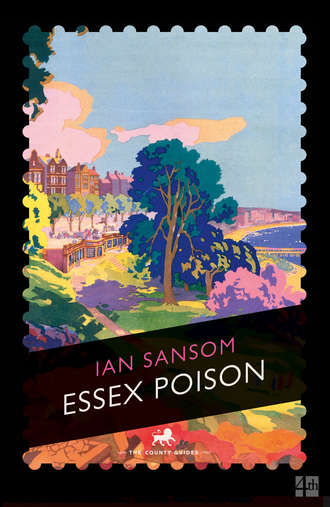 Ian  Sansom. Essex Poison