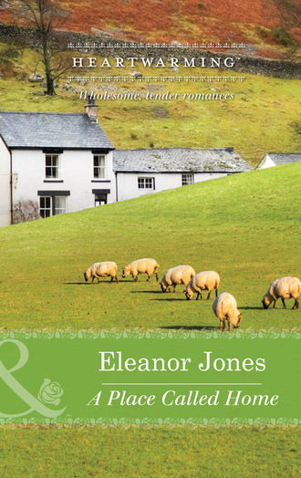 Eleanor  Jones. A Place Called Home