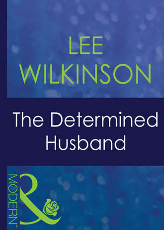 Lee  Wilkinson. The Determined Husband