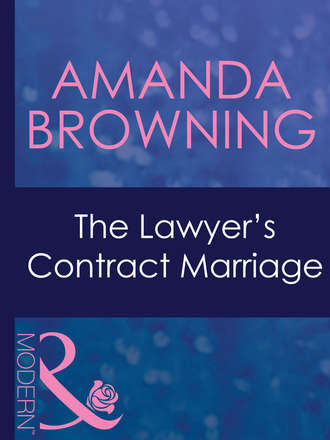AMANDA  BROWNING. The Lawyer's Contract Marriage
