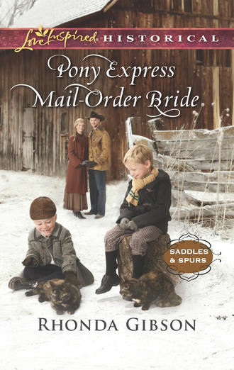 Rhonda  Gibson. Pony Express Mail-Order Bride