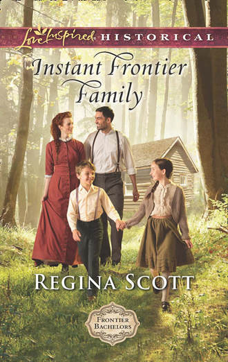 Regina  Scott. Instant Frontier Family