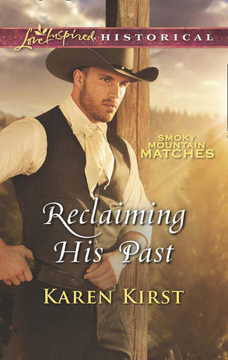 Karen  Kirst. Reclaiming His Past