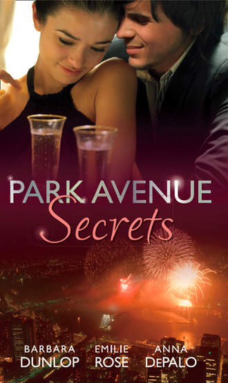 Barbara Dunlop. Park Avenue Secrets: Marriage, Manhattan Style