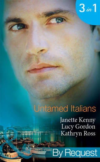 Kathryn  Ross. Untamed Italians: Innocent in the Italian's Possession / Italian Tycoon, Secret Son / Italian Marriage: In Name Only