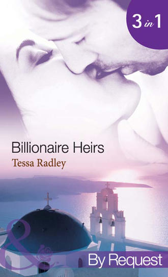 Тесса Рэдли. Billionaire Heirs: The Kyriakos Virgin Bride