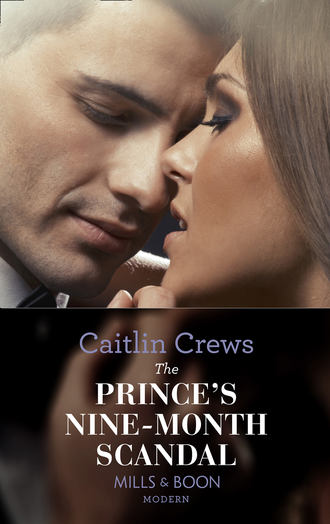 CAITLIN  CREWS. The Prince's Nine-Month Scandal