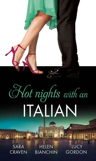 Сара Крейвен. Hot Nights with...the Italian: The Santangeli Marriage / The Italian’s Ruthless Marriage Command / Veretti's Dark Vengeance