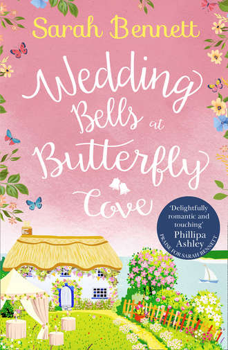 Sarah  Bennett. Wedding Bells at Butterfly Cove: A heartwarming romantic read from bestselling author Sarah Bennett