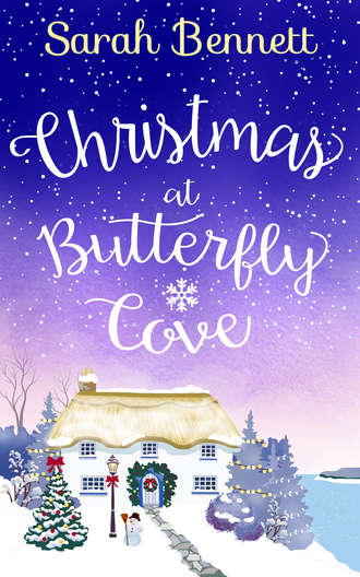 Sarah  Bennett. Christmas at Butterfly Cove: A delightfully feel-good festive romance!