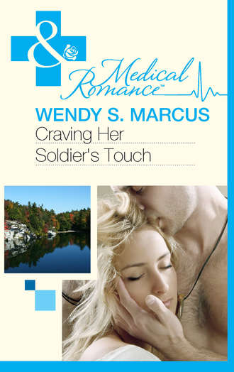 Wendy S. Marcus. Craving Her Soldier's Touch