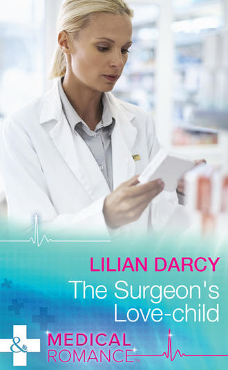 Lilian  Darcy. The Surgeon's Love-Child
