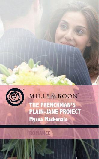 Myrna Mackenzie. The Frenchman's Plain-Jane Project