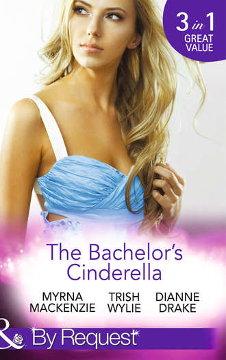 Trish Wylie. The Bachelor's Cinderella: The Frenchman's Plain-Jane Project