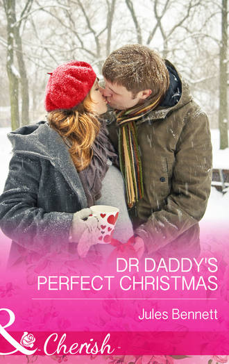 Jules Bennett. Dr Daddy's Perfect Christmas