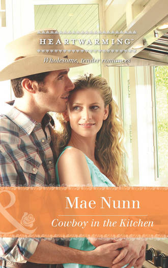 Mae  Nunn. Cowboy In The Kitchen