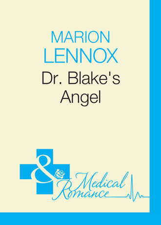 Marion  Lennox. Dr Blake's Angel