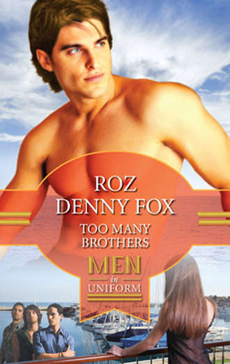 Roz Fox Denny. Too Many Brothers