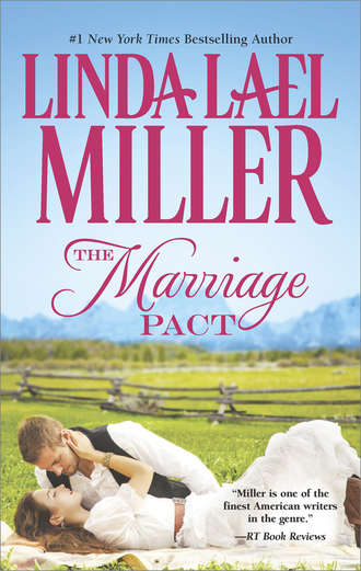 Linda Miller Lael. The Marriage Pact