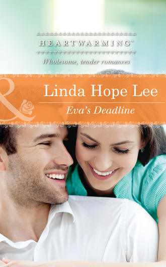 Linda Lee Hope. Eva's Deadline