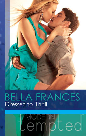Bella Frances. Dressed to Thrill